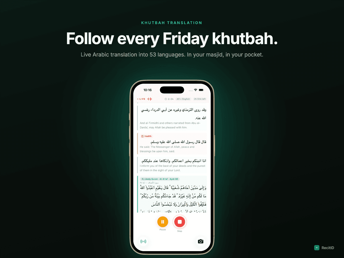 RecitID Live Khutbah Translation. iPhone showing Arabic Friday sermon transcription with real-time English translation alongside, plus 38 languages and real-time callout cards.