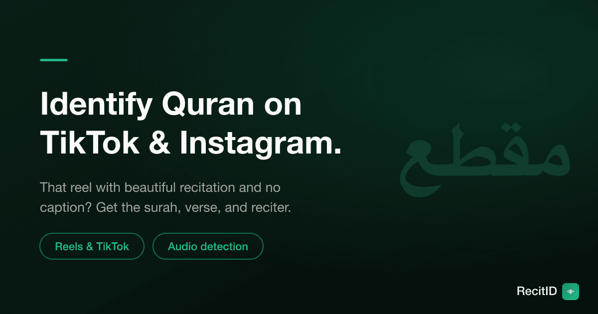 How to Identify Quran Recitation on TikTok and Instagram