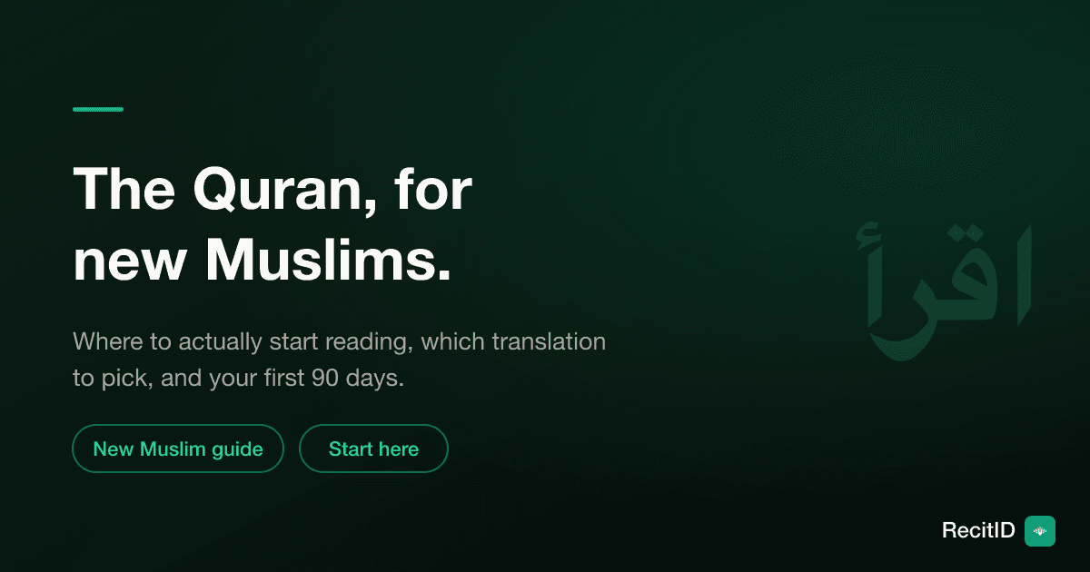 Reading the Quran as a New Muslim: Where to Actually Start