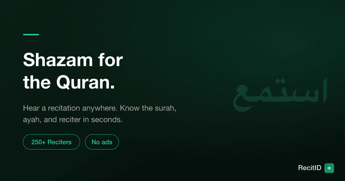 Shazam for the Quran: How to Identify Any Recitation You Hear
