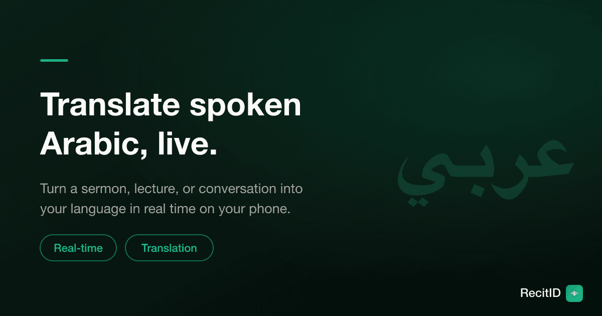 How to Translate Spoken Arabic to English in Real Time