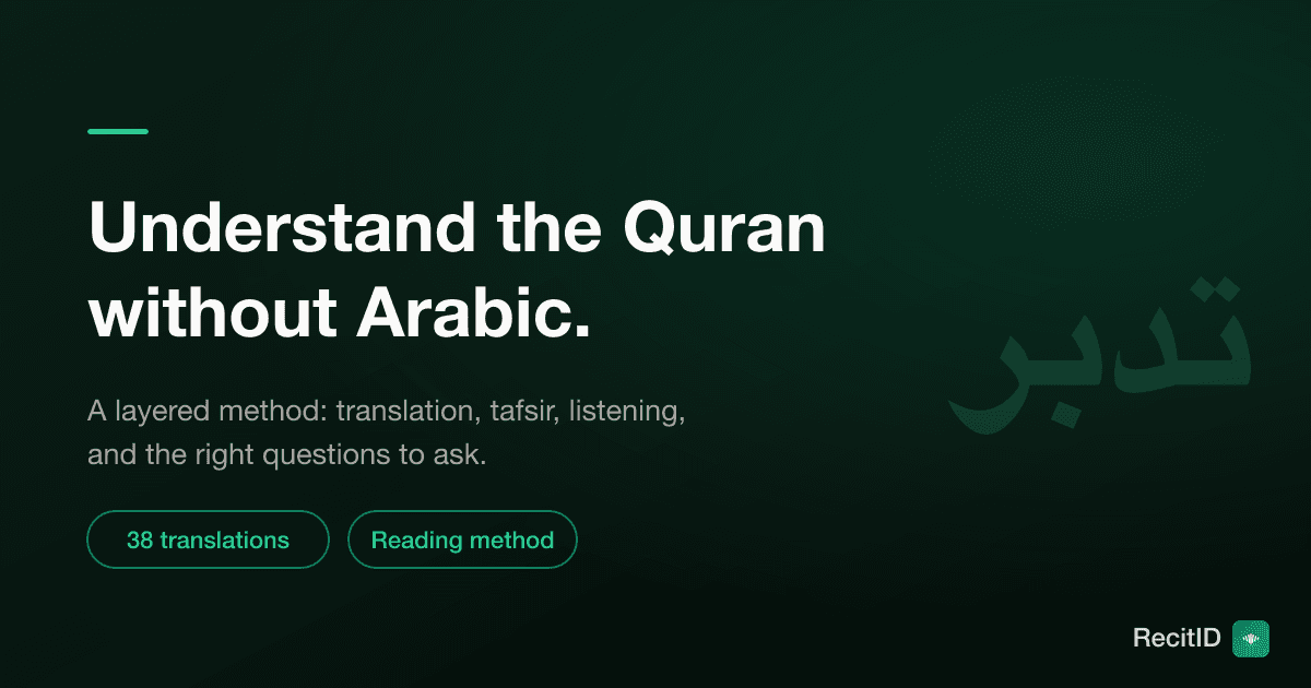 How to Understand the Quran Without Knowing Arabic